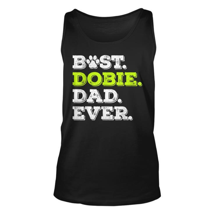 Best Dobie Dad Ever Doberman Pinscher Dog Lover Tank Top