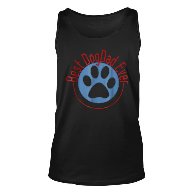 Best Dog Dad Ever T Gift For Mens Unisex Tank Top