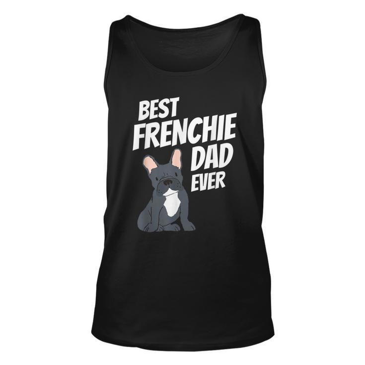 Best Frenchie Dad Ever Cute Dog Puppy Pet Lover Tank Top