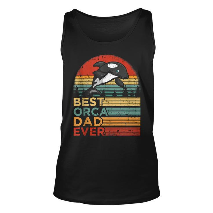 Best Orca Dad Ever Funny Vintage Orca Father’S Day Tank Top Unisex Tank Top