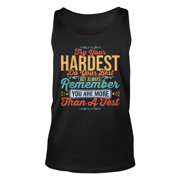Do Your Best You Are More Than A Test Score Test Day Tank Top