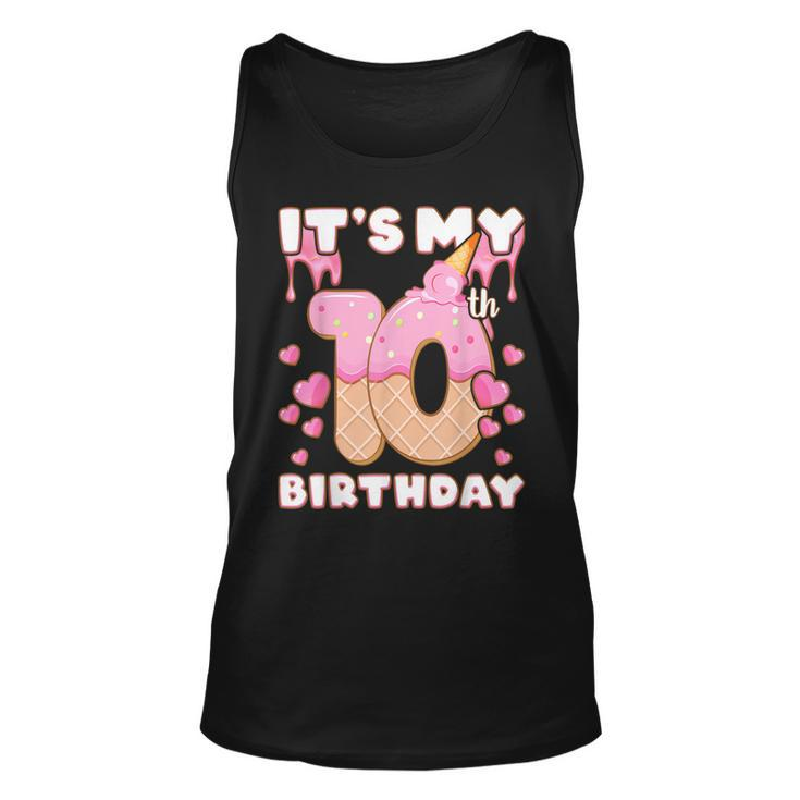 Birthday Girl 10 Years Ice Cream Its My 10Th Birthday  Unisex Tank Top