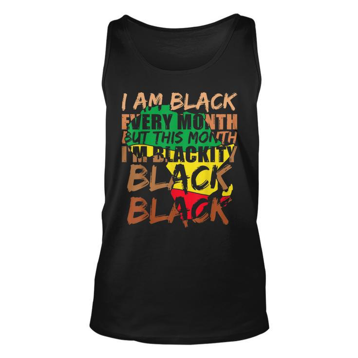 Blackity Black Every Month Black History Bhm African  V5 Unisex Tank Top