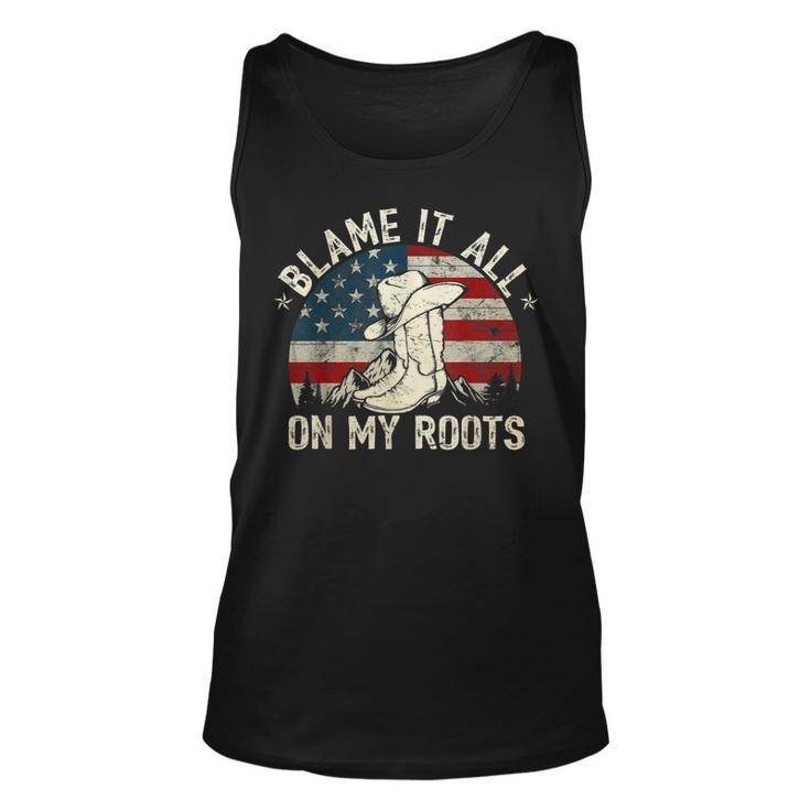 Blame It All On My Roots  Country Music Lover  Unisex Tank Top