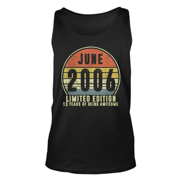 Born June 2006 Limited Edition T  2006Th Birthday Gifts Unisex Tank Top