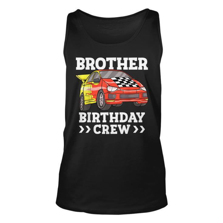 Brother Birthday Crew Race Car Bro Racing Car  Unisex Tank Top
