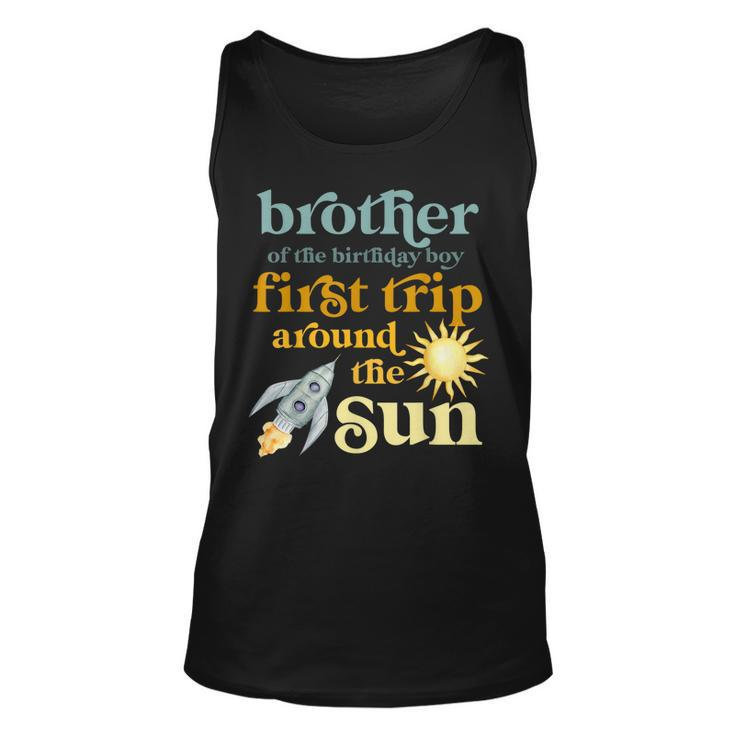 Brother Outer Space 1St Birthday First Trip Around The Sun  Unisex Tank Top