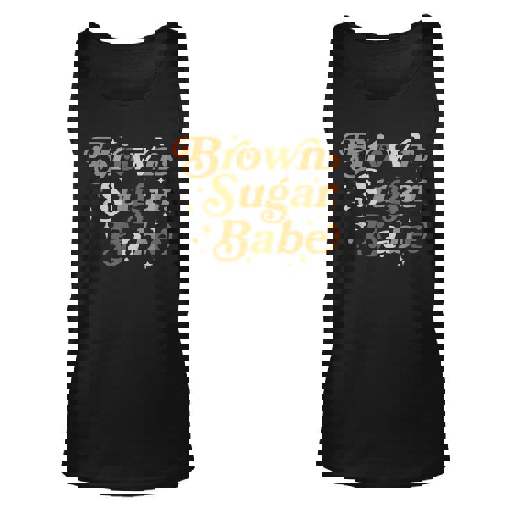 Brown Sugar Babe Black History Black Proud Melanin African  Unisex Tank Top