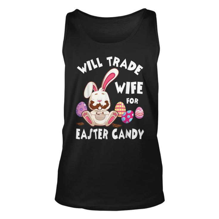 Bunny Eat Chocolate Eggs Will Trade Wife For Easter Candy  Unisex Tank Top
