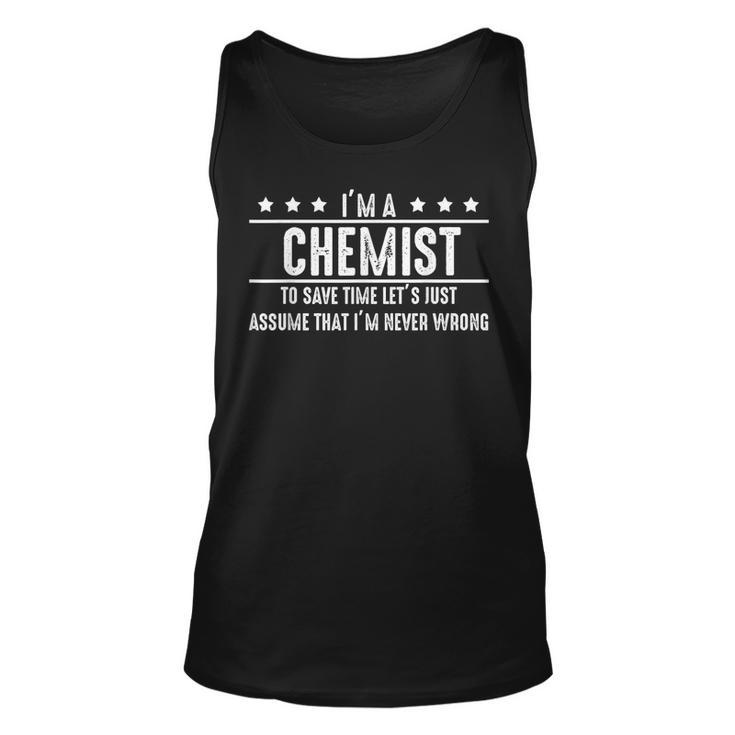Chemist Never Wrong - Chemist  Gift For Chemist Unisex Tank Top