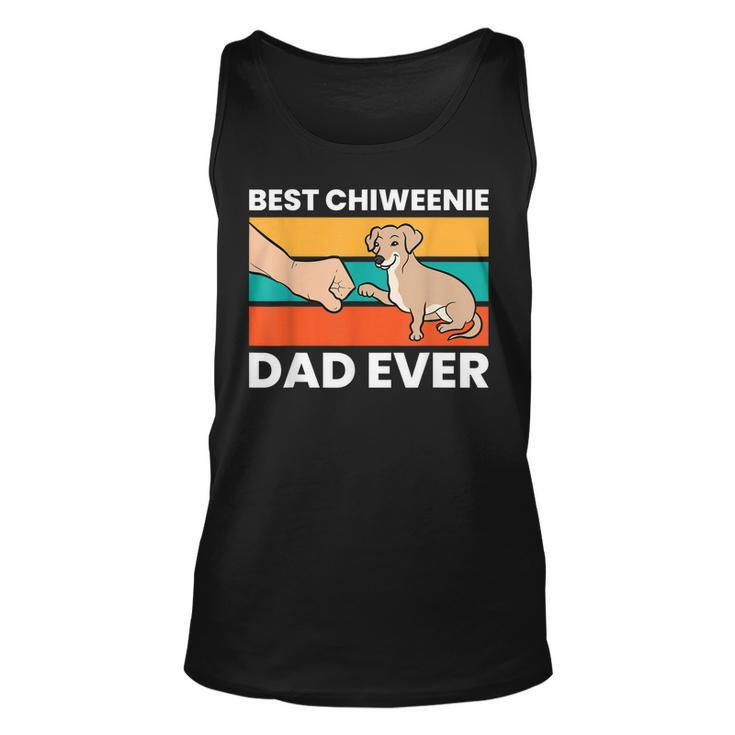 Chiweenie Dog Dad Best Chiweenie Dad Ever Unisex Tank Top