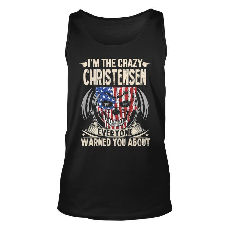 Christensen Name Gift Im The Crazy Christensen Unisex Tank Top