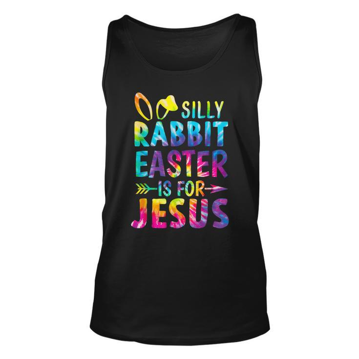 Christian Silly Rabbit Easter Is For Jesus Tie Dye Easter  Unisex Tank Top