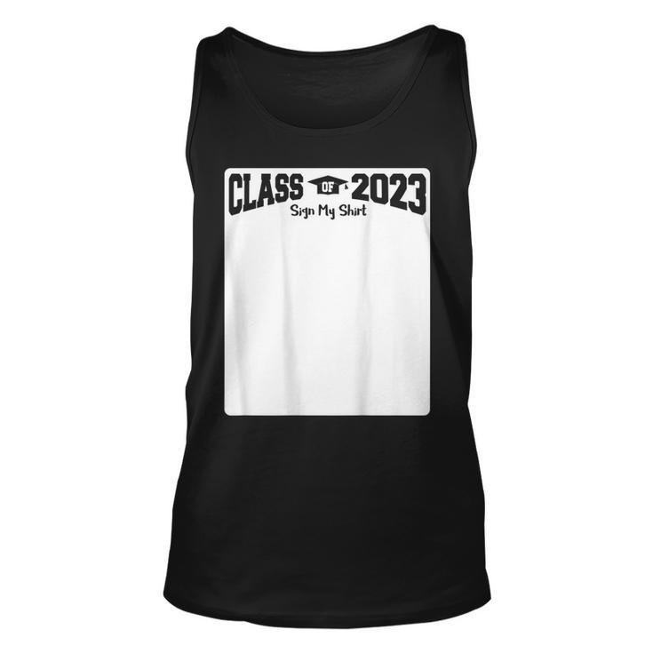 Class Of 2023 - Sign My  On Back  Unisex Tank Top