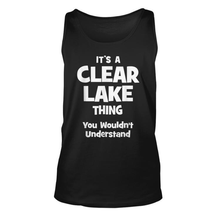 Clear Lake Thing College University Alumni Funny  Unisex Tank Top