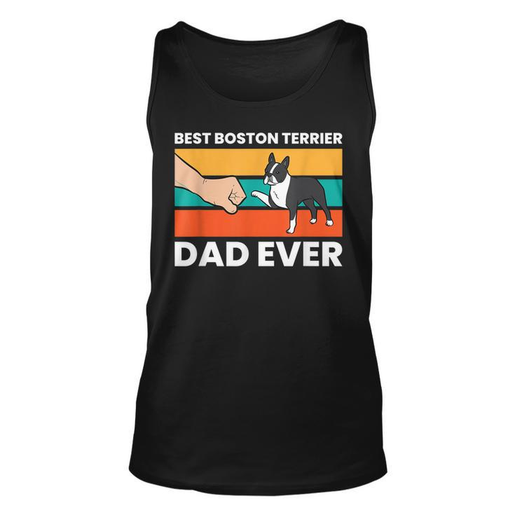 Cute Boston Terrier Best Boston Terrier Dad Ever Unisex Tank Top