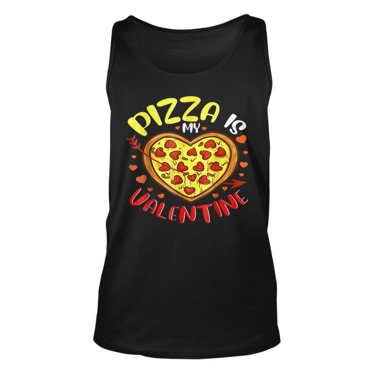 Cute Pizza Heart Pizza Is My Valentine Funny Valentines Day  Unisex Tank Top