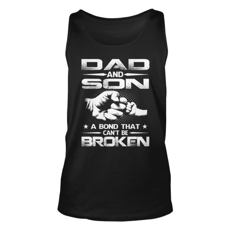 Dad And Son A Bond That Cant Be Broken Unisex Tank Top