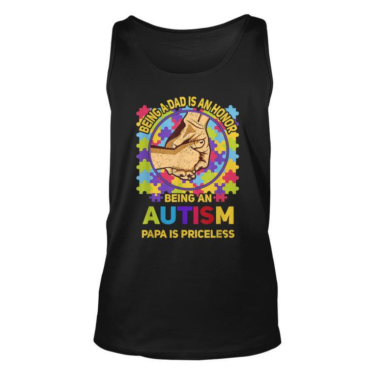Being A Dad Is An Honor Being An Autism Papa Is Priceless Tank Top