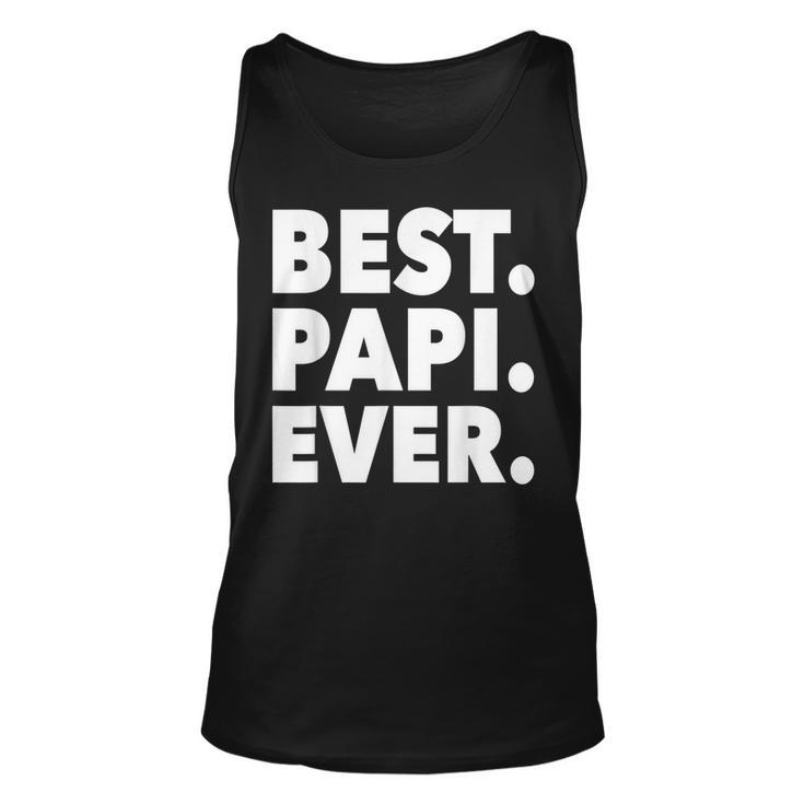 Dad Inspired  | Best Papi Ever Unisex Tank Top