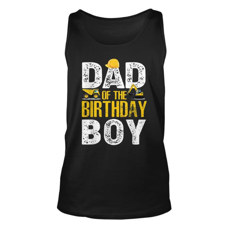 Dad Of The Bday Boy Construction Bday Party Hat Men  Unisex Tank Top