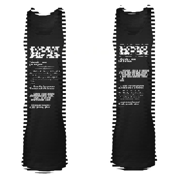 Dad Tax Funny Dad Tax Definition Fathers Day Unisex Tank Top