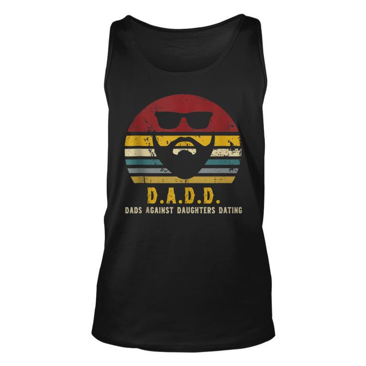 DADD Dads Against Daughters Dating Funny Undating Dads  Unisex Tank Top