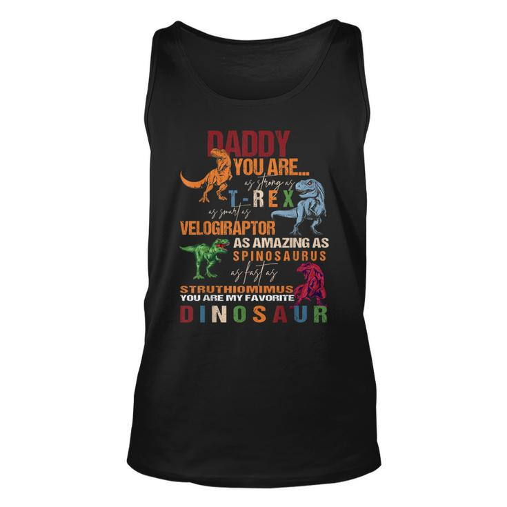 Daddy You Are As Strong As T Rex Dinosaur Fathers Day Tank Top