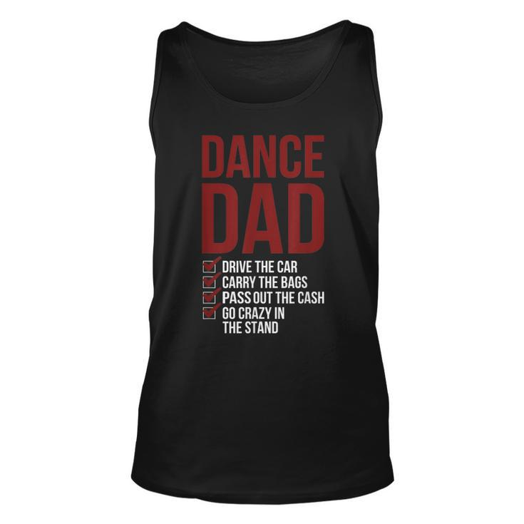Dance Dad Dancing Dad Of A Dancer Father Gift For Mens Unisex Tank Top