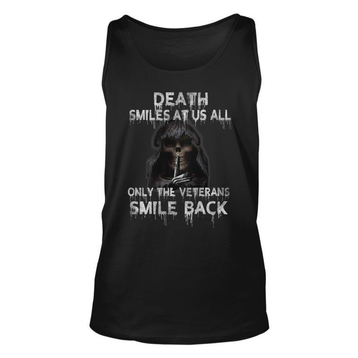 Death Smiles At Us All Only The Veterans Smile Back On Back  Unisex Tank Top