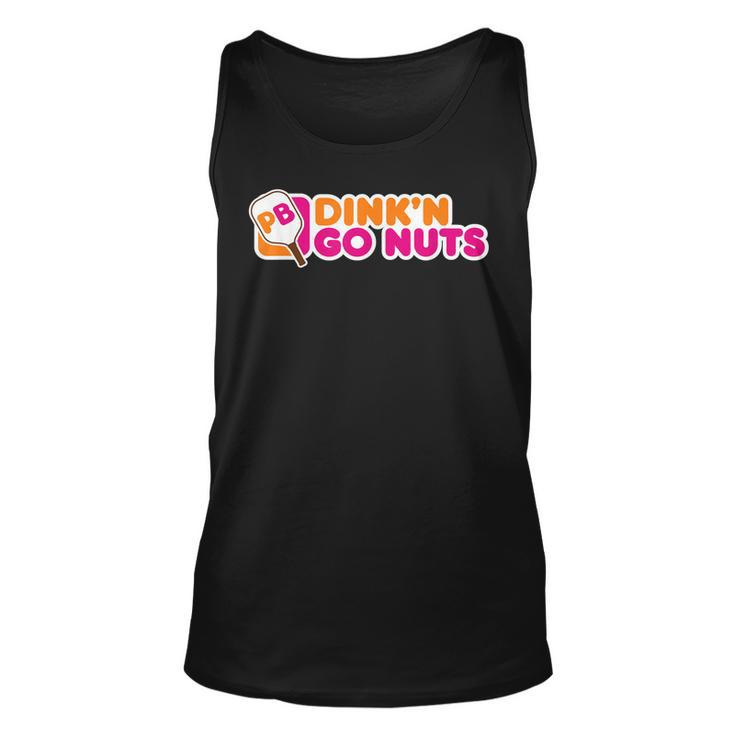 Dinkn Go Nuts - Funny Pickleball Player Paddleball Lover  Unisex Tank Top