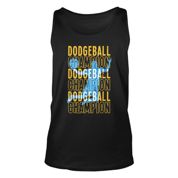 Dodgeball Champion | Ball Sports | Dodge Ball Player  Unisex Tank Top