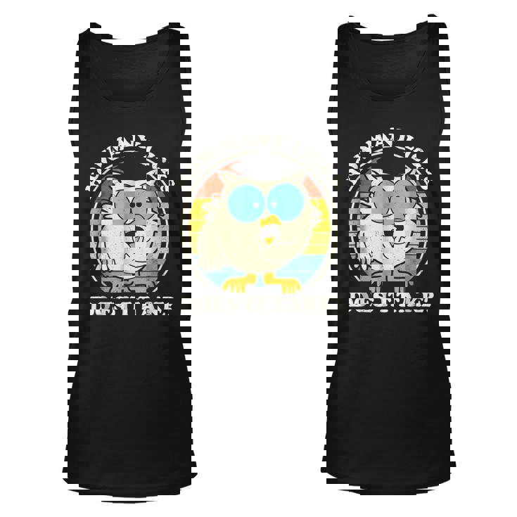 Does It Take   Unisex Tank Top