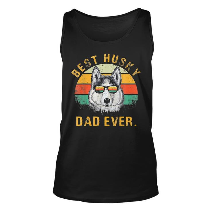 Dog Vintage Best Husky Dad Ever Funny Fathers Day Gifts Unisex Tank Top