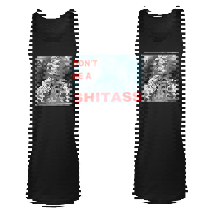 Don’T Be A Shitass Unisex Tank Top Don’T Be A Shitass Unisex Tank Top