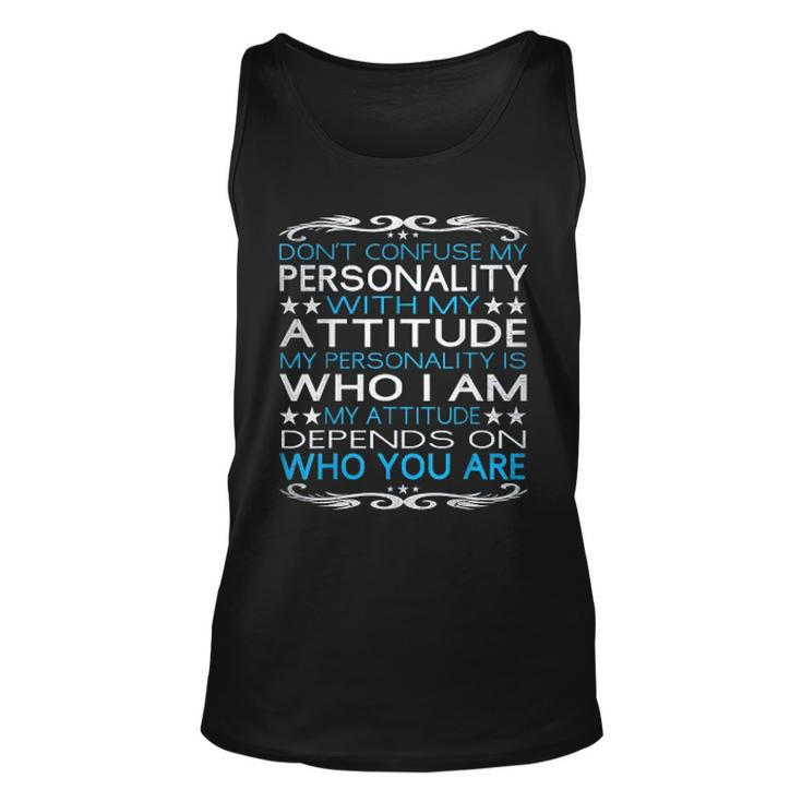 Dont Confuse My Personality With My Attitude Sarcastic Men Women Tank Top Graphic Print Unisex