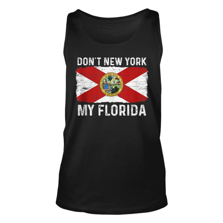 Dont New York My Florida State Flag Vintage Style Funny  Unisex Tank Top