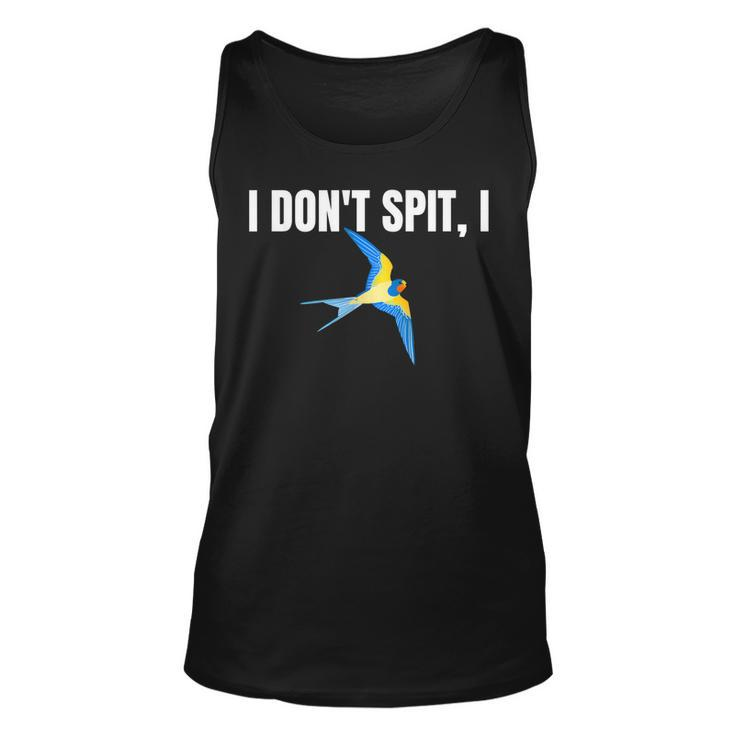 I Dont Spit I Swallow Bird Watching Party Bbq Party T Tank Top