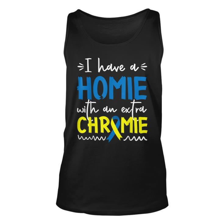 Down Syndrome Awareness  For Friend Homie Down Syndrome  Unisex Tank Top