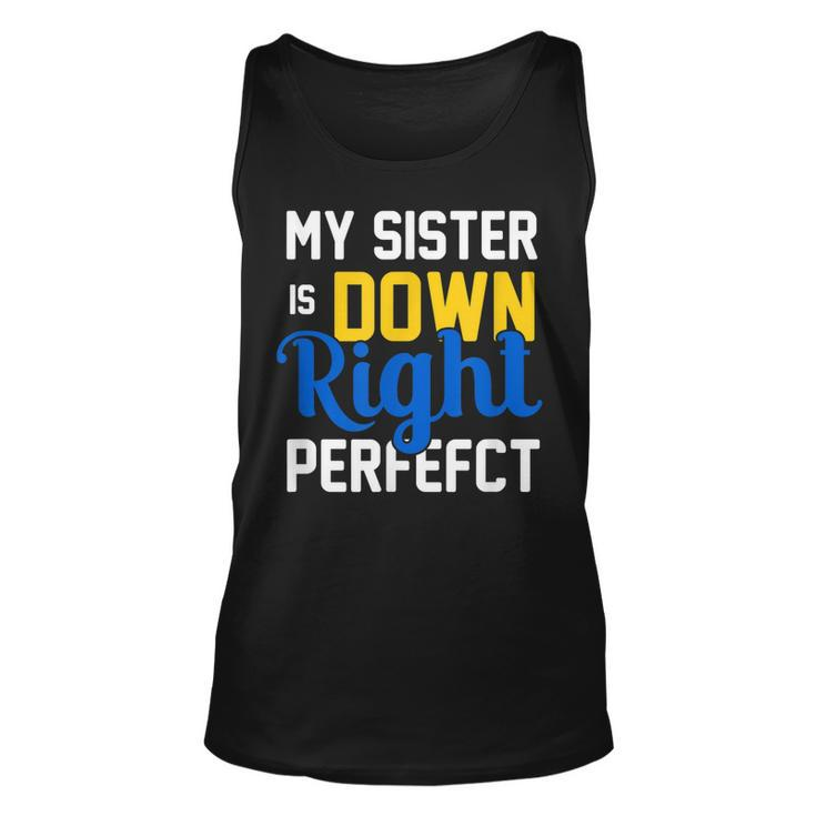 Down Syndrome Awareness My Sister  Unisex Tank Top