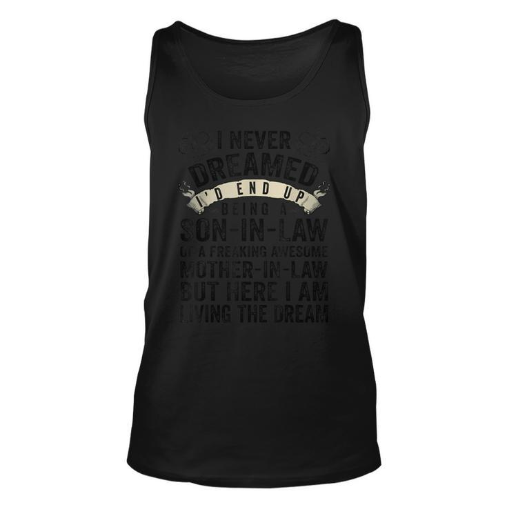 I Never Dreamed Of Being A Son In Law Awesome Mother In LawV5 Tank Top
