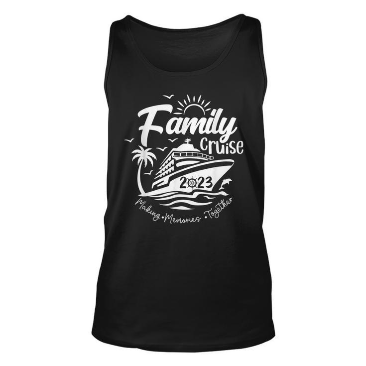 Family Cruise 2023 Vacation Making Memories Together Unisex Tank Top