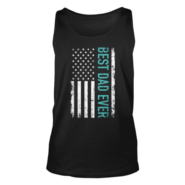 Father’S Day Best Dad Ever With Us American Flag T Unisex Tank Top