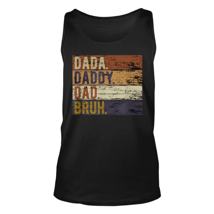 Fathers Day Dada Daddy Dad Bruh Unisex Tank Top