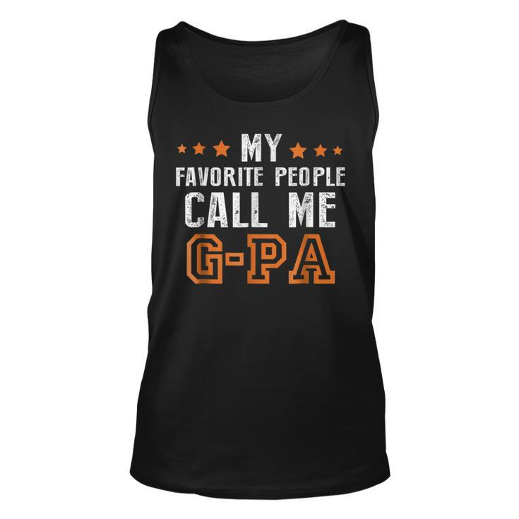 Fathers Day Gift Grandpa My Favorite People Call Me Gpa Unisex Tank Top