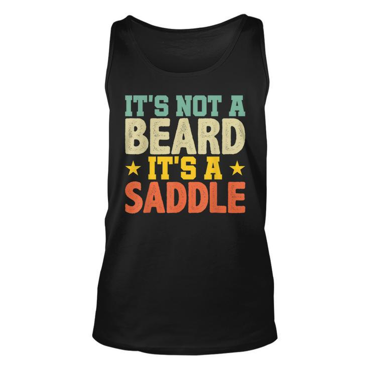 Fathers Day Not Just A Beard Its A Saddle For Men Tank Top