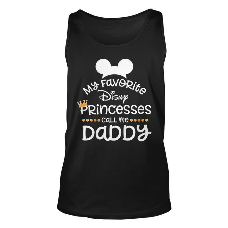 Fathers Day Shirt Funny  My Favorite Princess Dad Unisex Tank Top