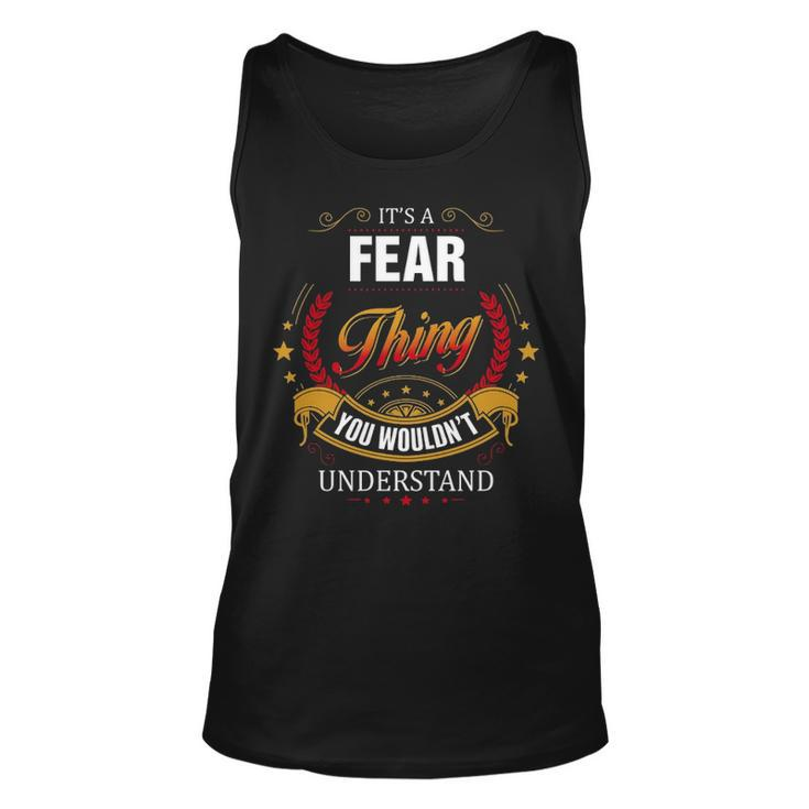 Fear  Family Crest Fear  Fear Clothing Fear T Fear T Gifts For The Fear  Unisex Tank Top