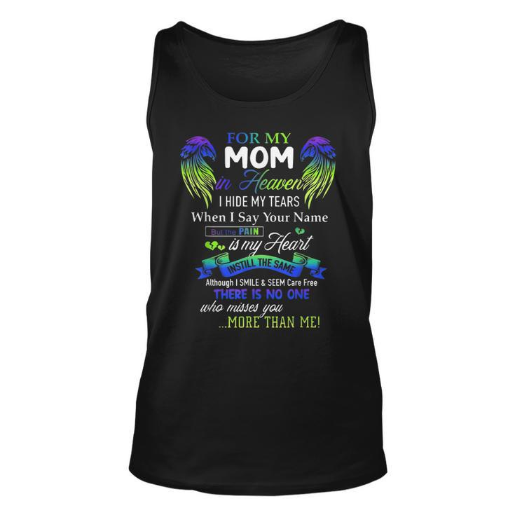 For My Mom In Heaven I Hide My Tears When I Say Your Name  Unisex Tank Top
