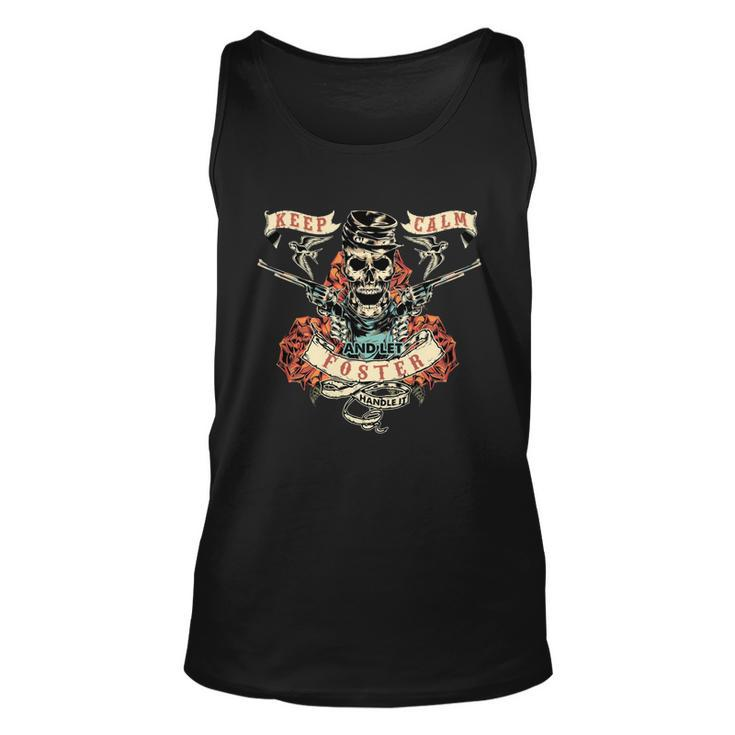 Foster - Keep Calm And Handle It  Unisex Tank Top